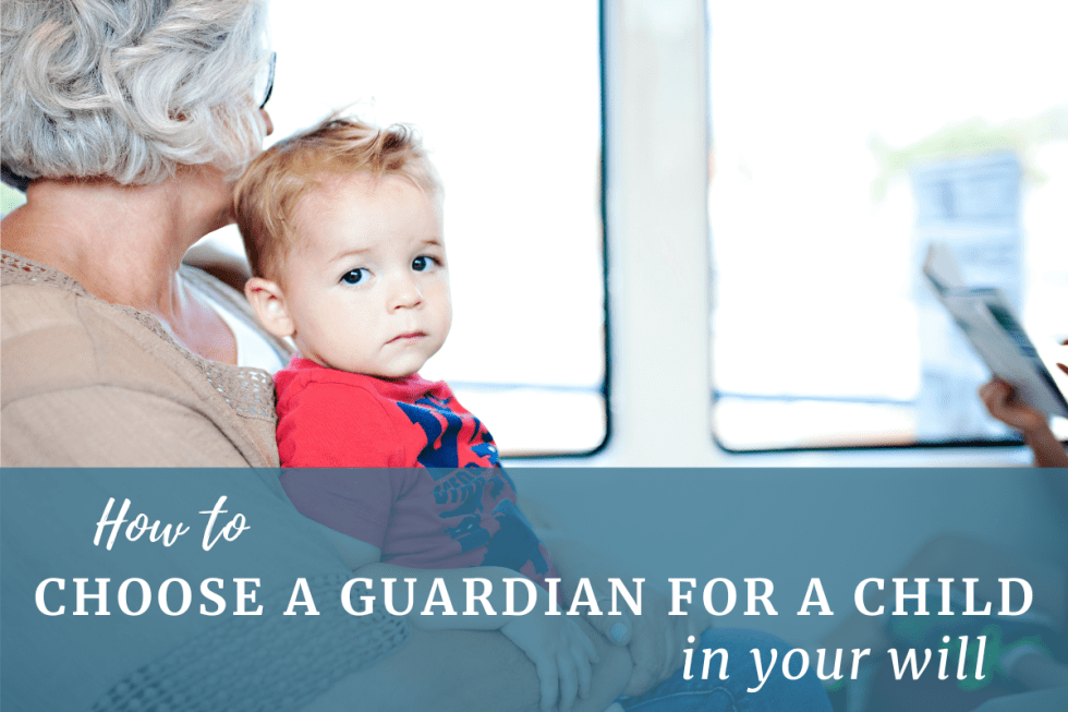 how-to-appoint-a-guardian-for-a-child-in-your-will-graceful-aging