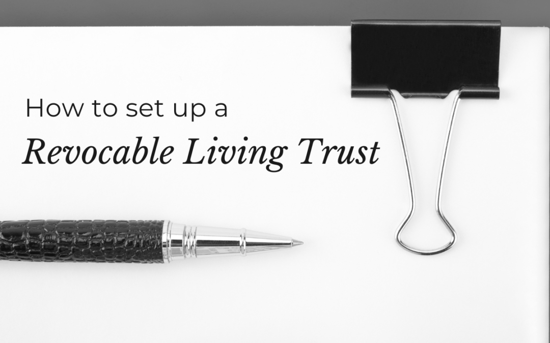 How To Set Up A Revocable Living Trust In Nashville TN